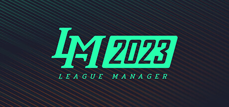 电竞经理2023/League Manager 2023（Ver1.15+集成最新战队）-开心广场