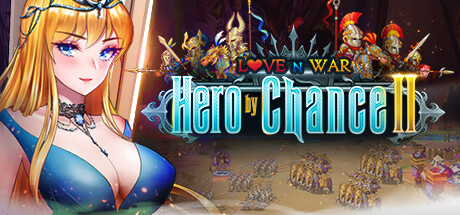 爱与战争：机会英雄2/Love n War: Hero by Chance II（V1.0.0）-开心广场