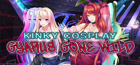 女生COS疯狂/Kinky Cosplay: Gyarus Gone Wild（Build.10318382-1.2.4+全DLC）-开心广场