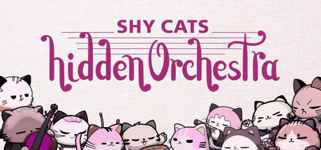 害羞猫隐藏乐团/Shy Cats Hidden Orchestra（v1.1.2）-开心广场