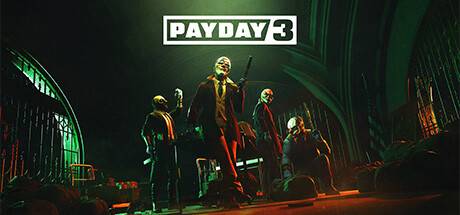 收获日3/PAYDAY3（更新v1.0.0.0.645823-单机/网络联机）-开心广场