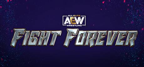 全精英摔角：永远的战斗/AEW: Fight Forever（更新 v1.0.9）-开心广场