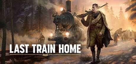 归途列车/Last Train Home （v1.0.0.32413—更新Legion Tales DLC）-开心广场