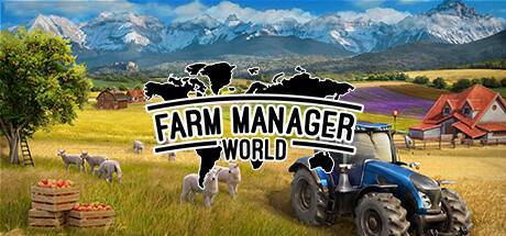 农场经理世界/Farm Manager World-开心广场