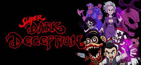 超级黑暗欺骗/Super Dark Deception-开心广场